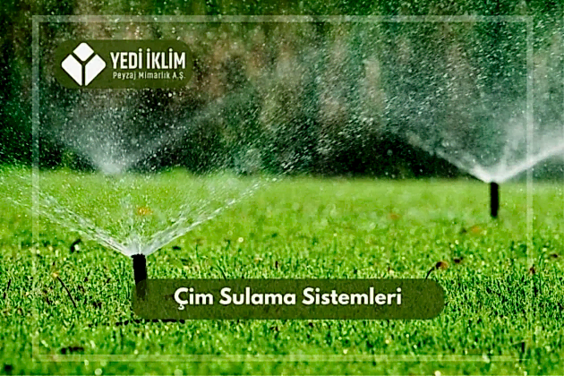 Çim Sulama Sistemleri