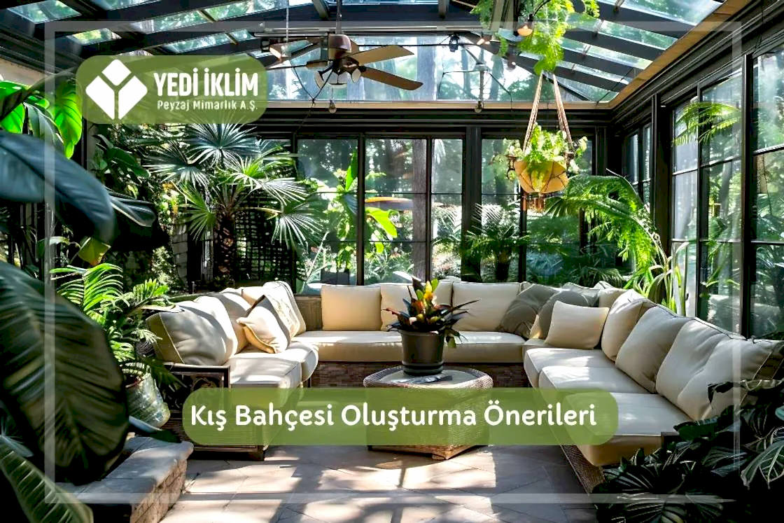 Kış Bahçesi Oluşturma Önerileri