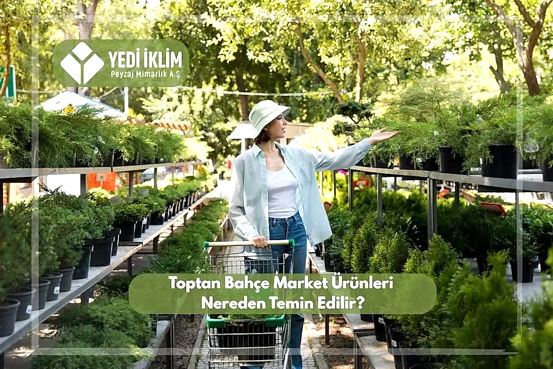 Toptan Bahçe Ürünleri Nereden Temin Edilir?