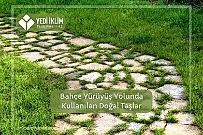 Bahçe Yürüyüş Yolunda Kullanılan Doğal Taşlar