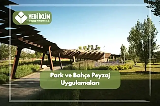 Park ve Bahçe Peyzaj Uygulamaları
