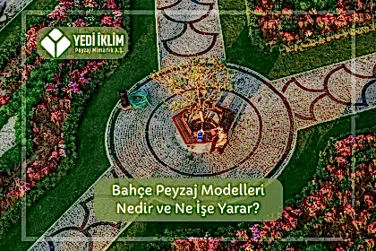 Bahçe Peyzaj Modelleri