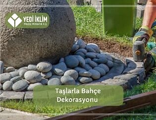 Taşlarla Bahçe Dekorasyonu