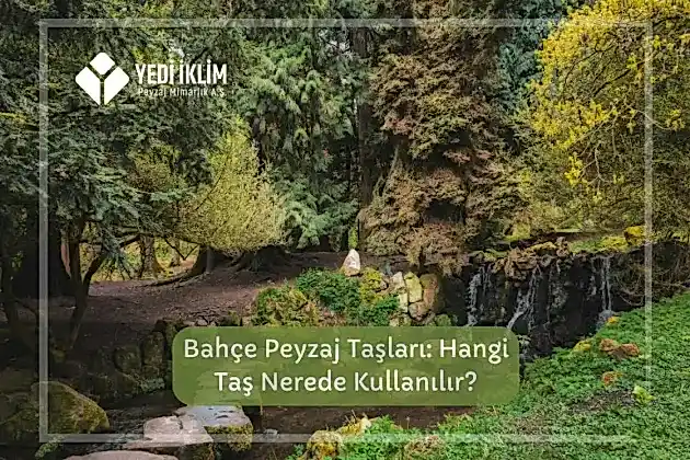 Bahçe Peyzaj Taşları